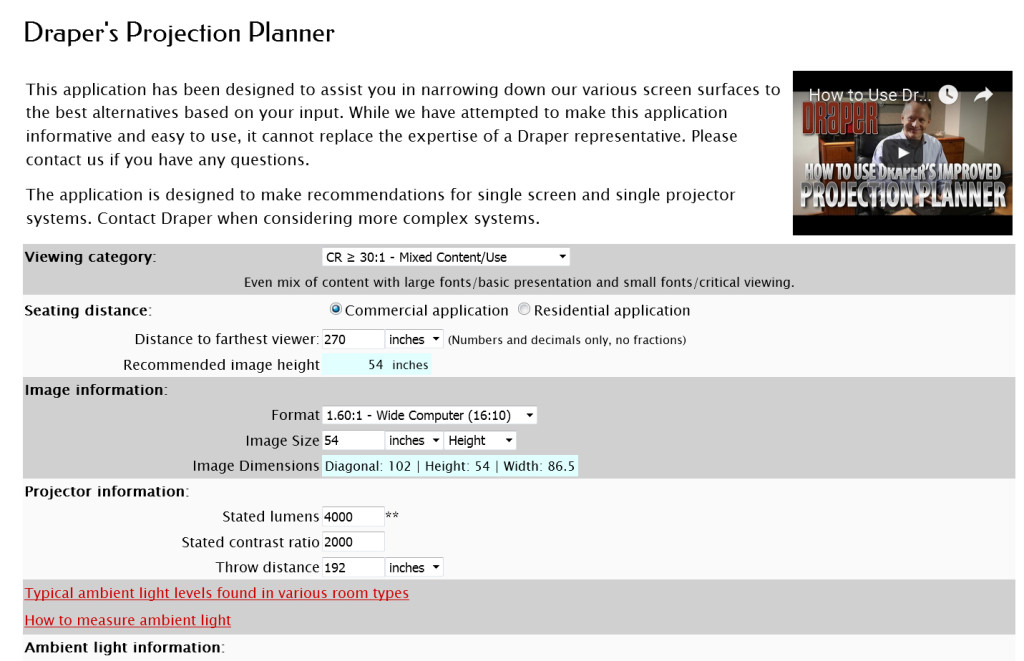 Draper's Projection Planner calculates and documents projection system brightness and contrast.